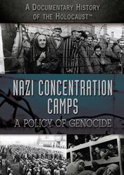 Nazi concentration camps : a policy of genocide cover image