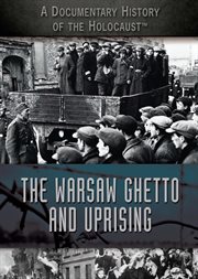 The Warsaw ghetto and uprising cover image