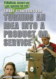 Smart strategies for turning an idea into a product or service cover image