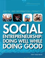 Social entrepreneurship : doing well while doing good cover image