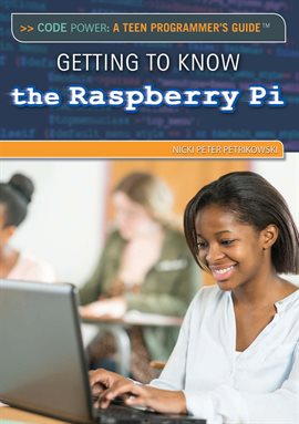 Cover image for Getting to Know the Raspberry Pi