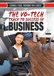 The vo-tech track to success in business cover image