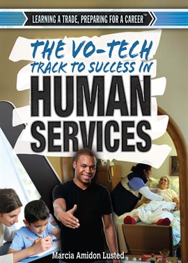 Cover image for The Vo-Tech Track to Success in Human Services