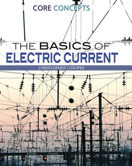 Image de couverture de The Basics of Electric Current