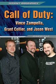 Call of Duty : Vince Zampella, Grant Collier, and Jason West cover image