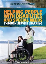 Helping people with disabilities and special needs through service learning cover image