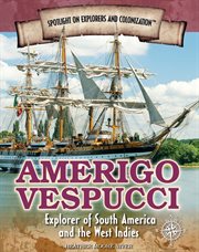 Amerigo Vespucci : Explorer of South America and the West Indies cover image