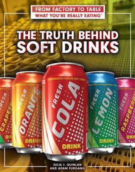 Cover image for The Truth Behind Soft Drinks