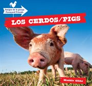 Los cerdos = : pigs cover image