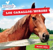 Los caballos = : Horses cover image