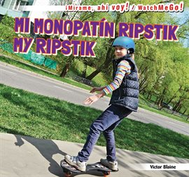 Cover image for Mi monopatín RipStik / My RipStik