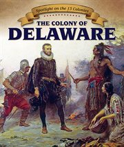 The Colony of Delaware cover image
