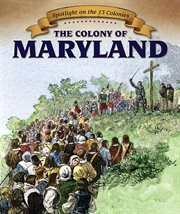 The Colony of Maryland cover image