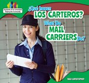 ¿Qué hacen los carteros? = : What do mail carriers do? cover image