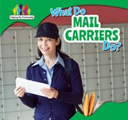 What Do Mail Carriers Do? cover image