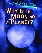 Why is the Moon not a planet? cover image