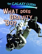 What does gravity do? cover image