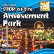 Discovering Stem at the Amusement Park cover image