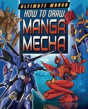 How to Draw Manga Mecha cover image