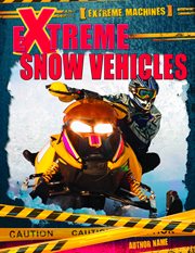 Extreme snow vehicles cover image