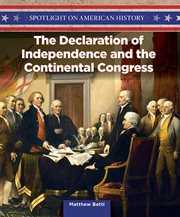 The Declaration of Independence and the Continental Congress cover image