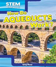 How do aqueducts work? cover image