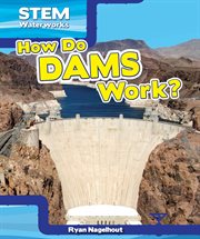 How do dams work? cover image