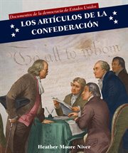 Los art̕culos de la confederaci̤n/ articles of confederation cover image