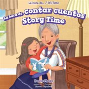 La hora de contar cuentos = : Story time cover image