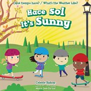 Hace sol = : It's sunny cover image