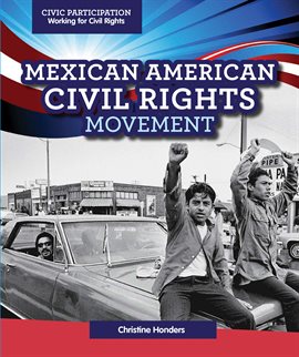 Cover image for Mexican American Civil Rights Movement