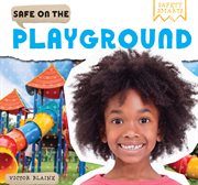 Safe on the Playground cover image