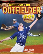 What does an outfielder do? cover image