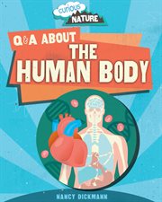 Q & A about human the human body cover image