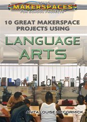 10 great makerspace projects using language arts cover image
