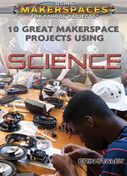 10 great makerspace projects using science cover image