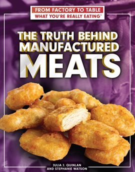 Cover image for The Truth Behind Manufactured Meats