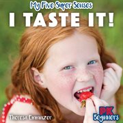 I Taste It! : My Five Super Senses cover image