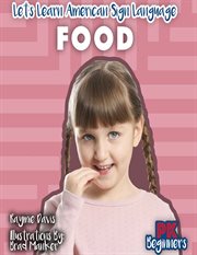 Food : Let's Learn American Sign Language cover image