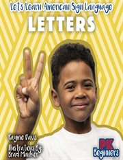 Letters : Let's Learn American Sign Language cover image