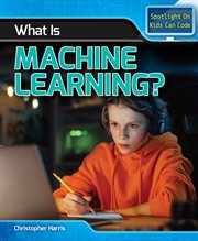 What Is Machine Learning? cover image