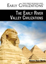 The early river valley civilizations cover image
