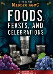 Foods, feasts, and celebrations cover image