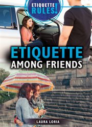 Etiquette among friends cover image