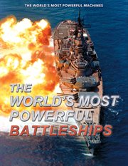 The World's Most Powerful Battleships cover image
