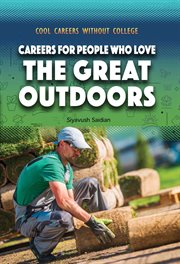 Careers for people who love the great outdoors cover image