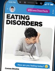 Eating Disorders : @RosenTeenTalk cover image