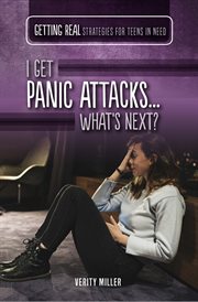 I get panic attacks...what's next? cover image