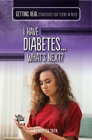 I have diabetes...what's next? cover image