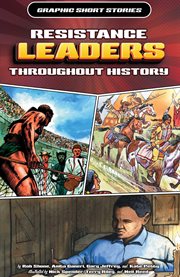 Resistance Leaders Throughout History